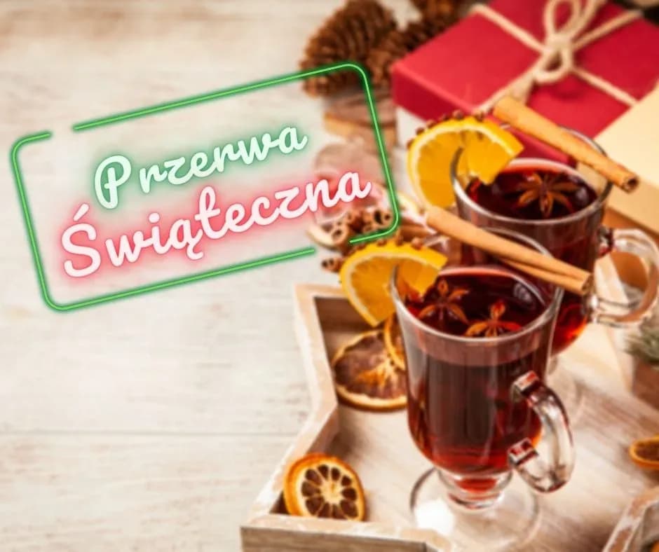 PRZERWA ŚWIĄTECZNA