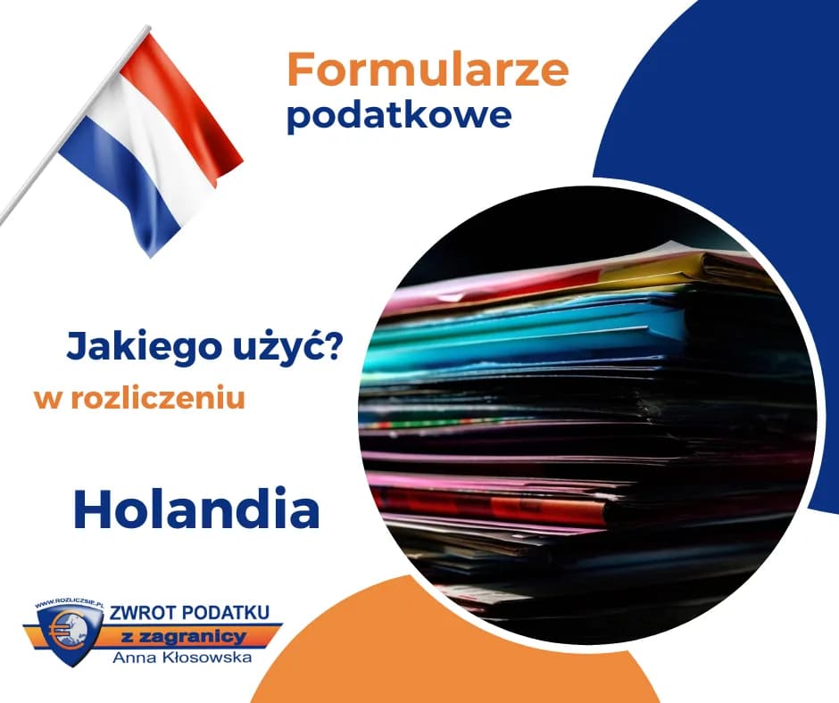 Formularz do rozliczenia podatku z Holandii