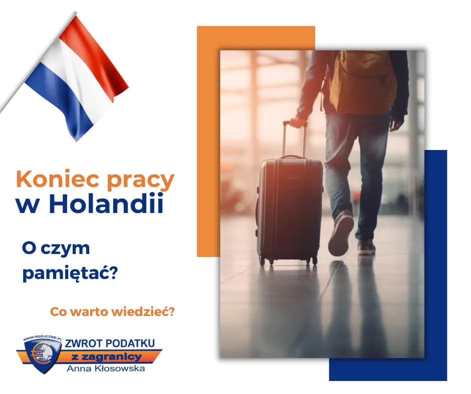 Koniec pracy w Holandii